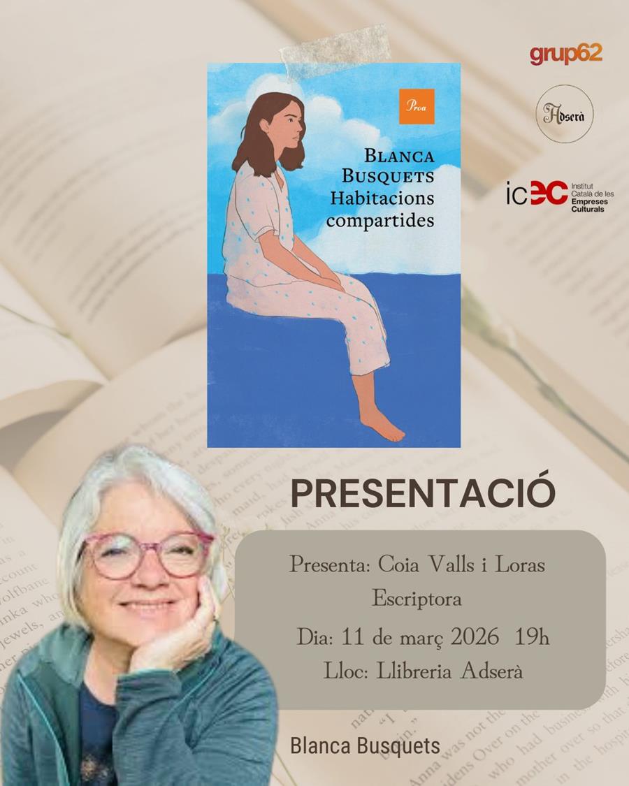 Presentació del llibre Habitacions compartides de Blanca Busquets - 