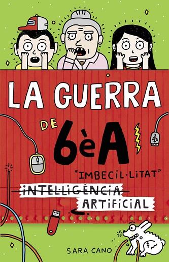 GUERRA DE 6E A. INTELIGENCIA ARTIFICIAL,IMBECIL-LITAT | 9788420485140 | CANO,SARA