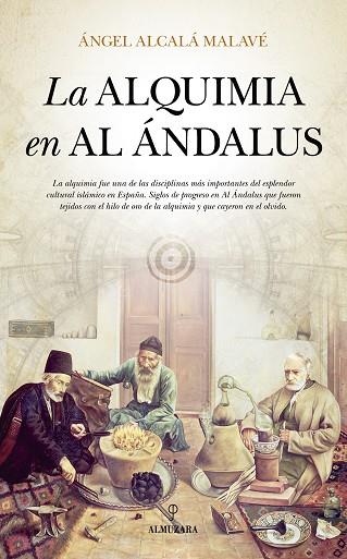 ALQUIMIA EN AL ANDALUS | 9788416776313 | ALCALA MALAVE,ANGEL