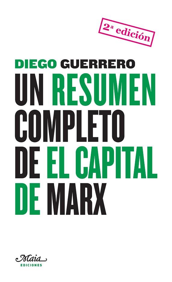 UN RESUMEN COMPLETO DE EL CAPITAL DE MARX | 9788493664169 | GUERRERO,DIEGO