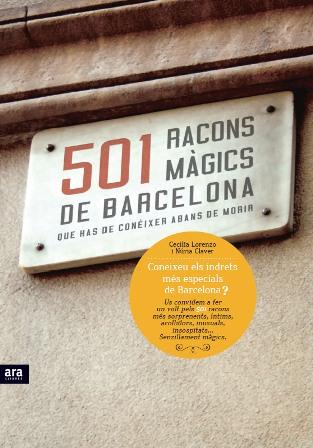 501 RACONS MAGICS DE BARCELONA QUE HAS DE CONEIXER ABANS DE MORIR | 9788415224280 | LORENZO,CECILIA CLAVER,NURIA