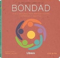 EL PEQUEÑO LIBRO DE LA BONDAD | 9789463594356 | BLYTH, LOIS