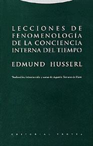 LECCIONES DE FENOMENOLOGIA DE LA CONCIENCIA INTERNA DEL TIEMPO | 9788481645675 | HUSSERL,EDMUND