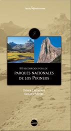 PARQUES NACIONALES DE LOS PIRINEOS. 80 RECORRIDOS | 9788496754355 | CASTAGNET,DIDIER NEVERY,GERARD