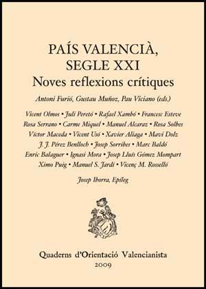 PAIS VALENCIA SEGLE XXI. NOVES REFLEXIONS CRITIQUES | 9788437074672 | FURIO,ANTONI VICIANO,PAU MUÑOZ,GUSTAU