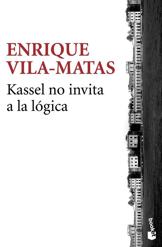 KASSEL NO INVITA A LA LOGICA | 9788432225017 | VILA-MATAS,ENRIQUE
