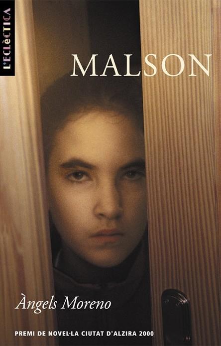 MALSON (PREMI DE NOVEL·LA CIUTAT D,ALZIRA 2000) | 9788476605967 | MORENO,ANGELS