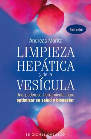 LIMPIEZA HEPATICA Y DE LA VESICULA | 9788497777933 | MORITZ,ANDREAS