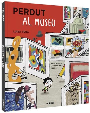 PERDUT AL MUSEU. UN RECORREGUT LUDIC PER L,ART MODERN | 9788491016670 | VERA GUARDIOLA, LUISA
