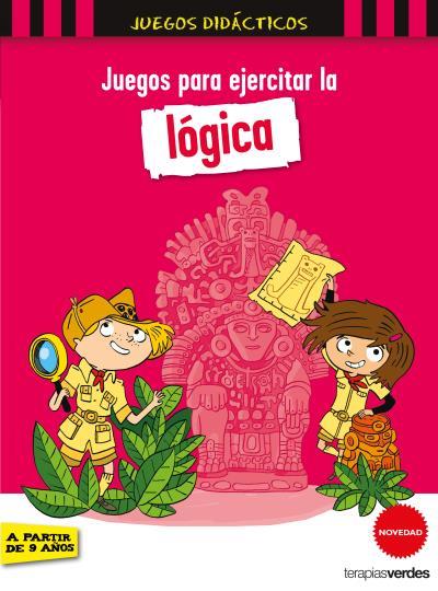 JUEGOS PARA EJERCITAR LA LÓGICA (A PARTIR DE 9 AÑOS) | 9788416972463 | LEBRUN, SANDRA/CHENOT, PATRICK