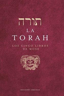 LA TORAH. LOS CINCO LIBROS DE MOSE | 9788491117742