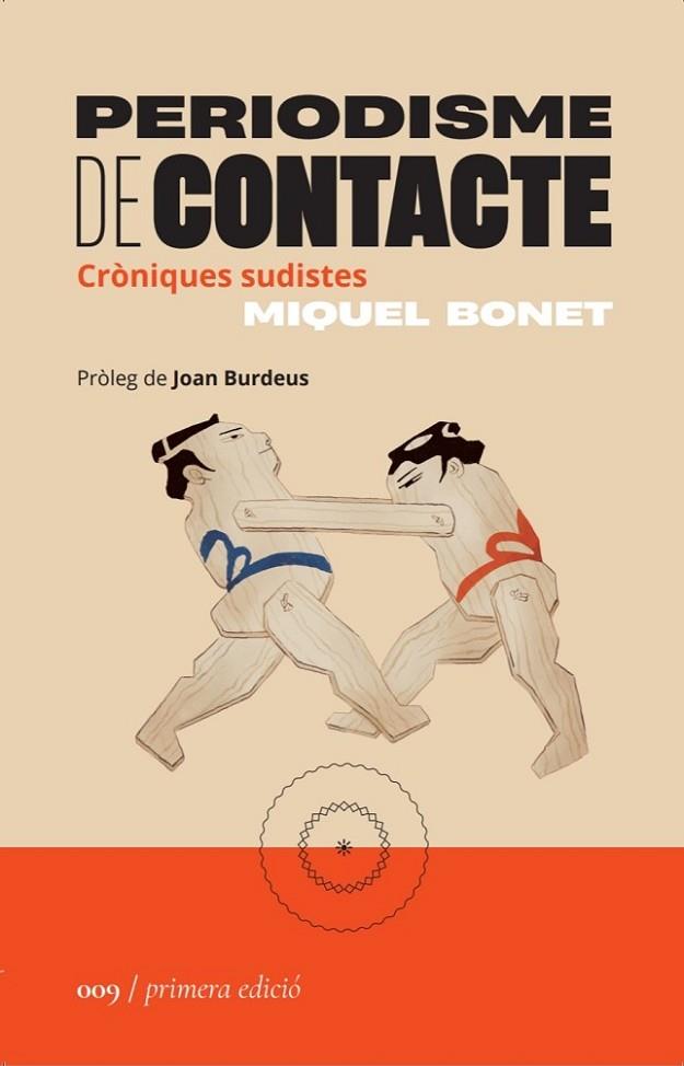 PERIODISME DE CONTACTE CRÒNIQUES SUDISTES | 9788419059086 | BONET, MIQUEL