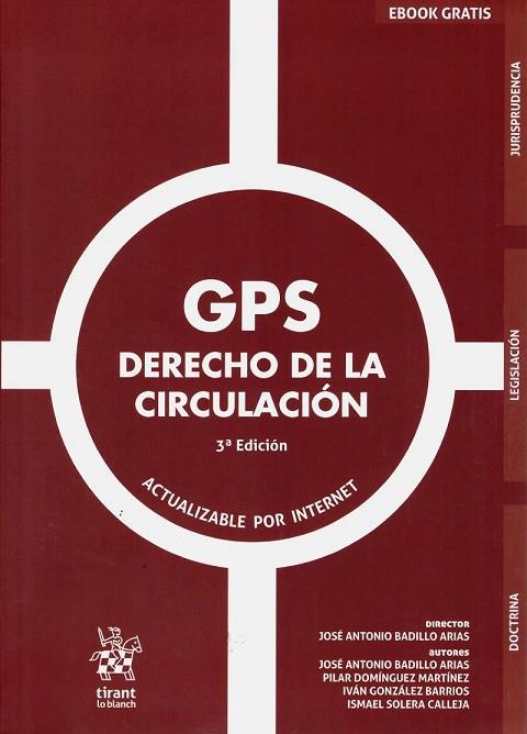 GPS DERECHO DE LA CIRCULACIÓN | 9788413135588 | BADILLO ARIAS, JOSÉ ANTONIO