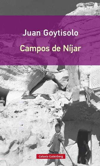 CAMPOS DE NIJAR | 9788416252718 | GOYTISOLO,JUAN (P.CERVANTES 2014)