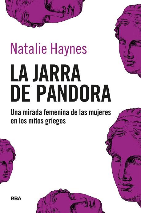 LA JARRA DE PANDORA.UNA MIRADA FEMENINA DE LAS MUJERES EN LOS MITOS GRIEGOS | 9788411321471 | HAYNES, NATALIE