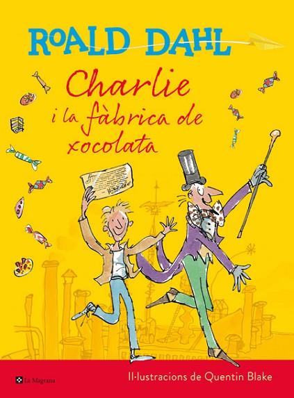 CHARLIE I LA FABRICA DE XOCOLATA | 9788482648057 | DAHL,ROALD