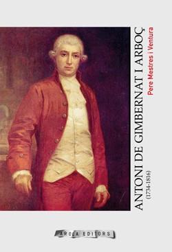 ANTONI DE GIMBERNAT I ARBOÇ (1734-1816) | 9788412629439 | PEDRO MESTRES Y VENTURA