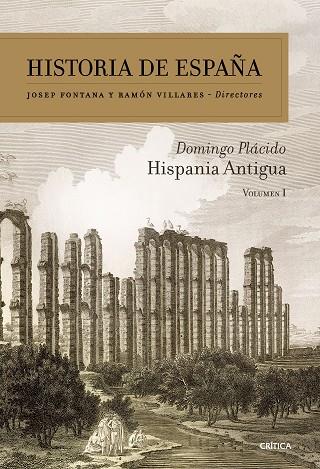 HISPANIA ANTIGUA. VOLUMEN 1 | 9788491995746 | PLÁCIDO, DOMINGO