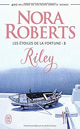 RILEY. LES ETOILES DE LA FORTUNE 3 | 9782290158364 | ROBERTS, NORA