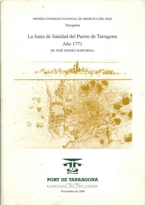 LA JUNTA DE SANIDAD DEL PUERTO DE TARRAGONA AÑO 1771 | DL24581990 | ADSERA MARTORELL,JOSE