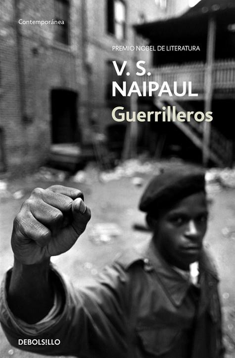 GUERRILLEROS | 9788499892030 | NAIPAUL,V.S.(NOBEL DE LITERATURA 2001)