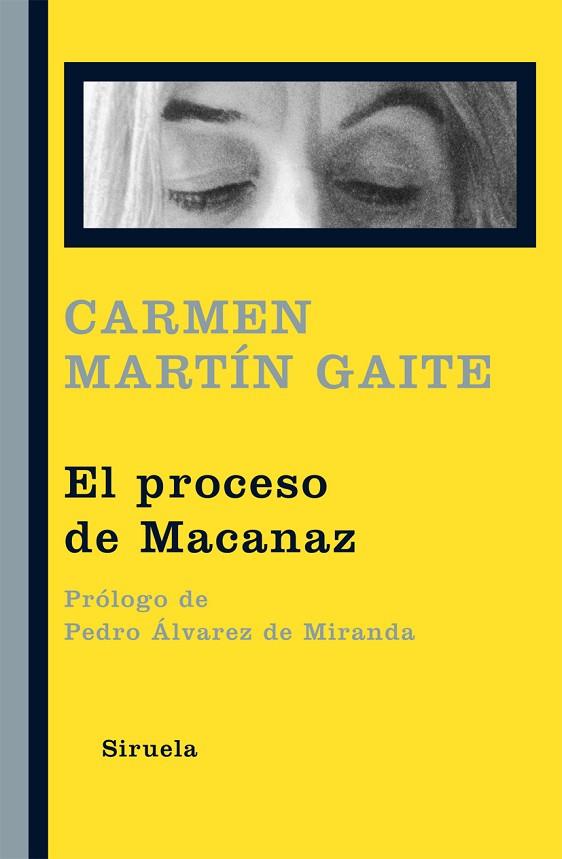 PROCESO DE MACANAZ HISTORIA DE UN EMPAPELAMIENTO | 9788498415711 | MARTIN GAITE,CARMEN