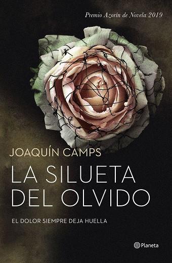LA SILUETA DEL OLVIDO (PREMIO AZORIN DE NOVELA 2019) | 9788408208334 | CAMPS, JOAQUÍN