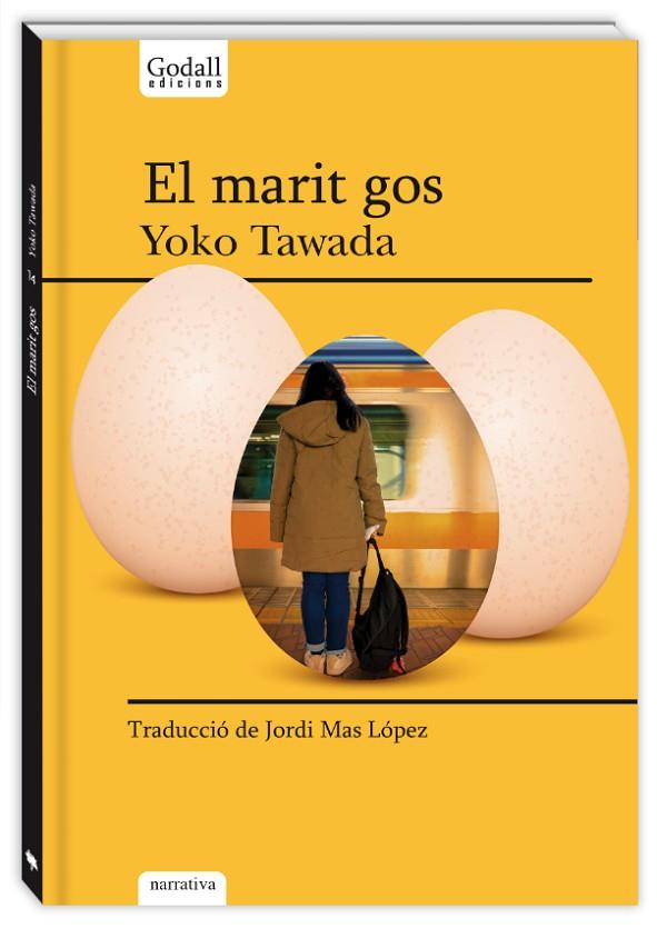 EL MARIT GOS | 9788494943294 | TAWADA, YOKO