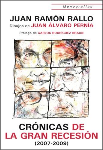 CRONICAS DE LA GRAN RECESION (2007-2009) | 9788472095489 | RALLO JULIAN,JUAN RAMON