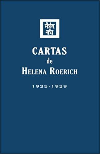 CARTAS DE HELENA ROERICH II: 1935-1939 | 9781947619036 | HELENA ROERICH