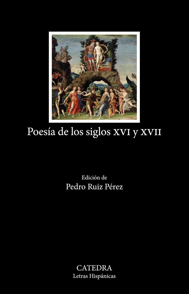 POESÍA DE LOS SIGLOS XVI Y XVII | 9788437646909 | RUIZ PEREZ,PEDRO