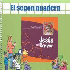 JESUS ES EL SENYOR . SEGON QUADERN. CATECISME DE LA CONFERENCIA EPISCOPAL ESPANYOLA | 9788494609367