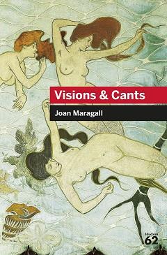 VISIONS I CANTS | 9788492672516 | MARAGALL,JOAN