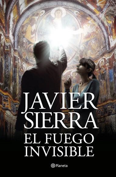 EL FUEGO INVISIBLE (PREMIO PLANETA 2017) | 9788408195115 | SIERRA, JAVIER