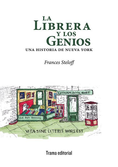 LA LIBRERA Y LOS GENIOS. UNA HISTORIA DE NUEVA YORK | 9788412049343 | STELOFF, FRANCES