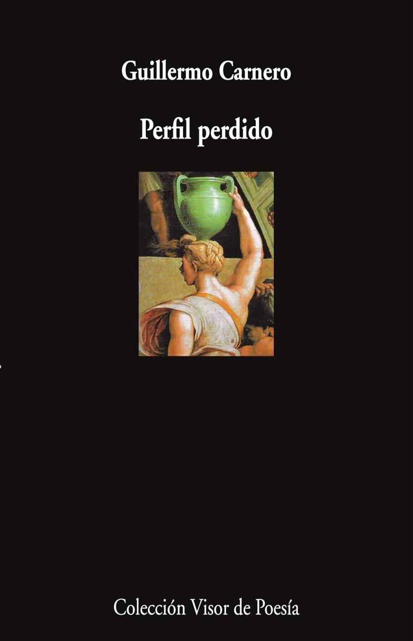PERFIL PERDIDO | 9788498954982 | CARNERO, GUILLERMO