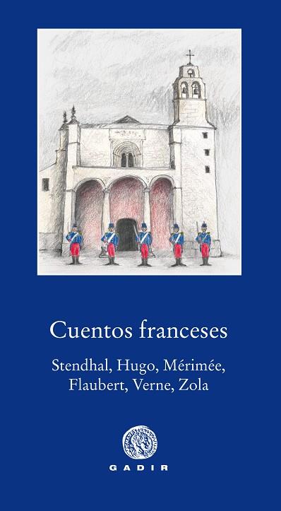 CUENTOS FRANCESES | 9788494299308 | HUGO,VICTOR ZOLA,EMILE FLAUBERT,GUSTAVE MERIMEE,PROSPER VERNE,JULIO STENDHAL