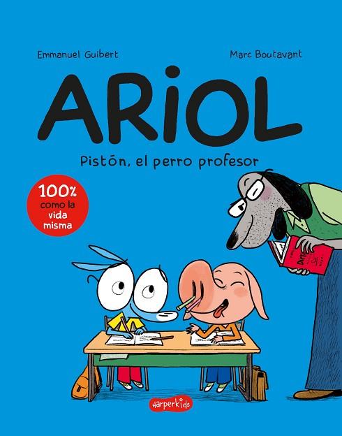 PISTÓN, EL PERRO PROFESOR ARIOL 7 | 9788418774966 | GUIBERT, EMMANUEL