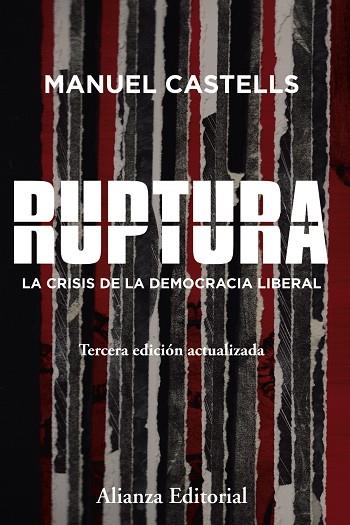 RUPTURA. LA CRISIS DE LA DEMOCRACIA LIBERAL | 9788413620374 | CASTELLS, MANUEL