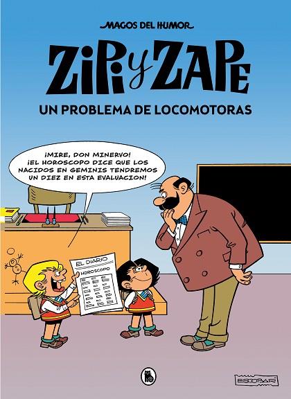 ZIPI Y ZAPE. UN PROBLEMA DE LOCOMOTORAS | 9788402426888 | ESCOBAR, JOSEP
