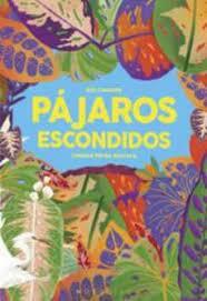 PAJAROS ESCONDIDOS | 9788412407266 | CASSANY MIA