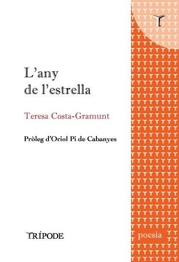 L'ANY DE L'ESTRELLA | 9788412392036 | COSTA-GRAMUNT, TERESA