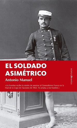 EL SOLDADO ASIMETRICO | 9788416750139 | MANUEL,ANTONIO