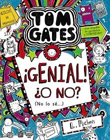 TOM GATES, GENIAL! ¿O NO? (NO LO SE) | 9788469604533 | PICHON,LIZ