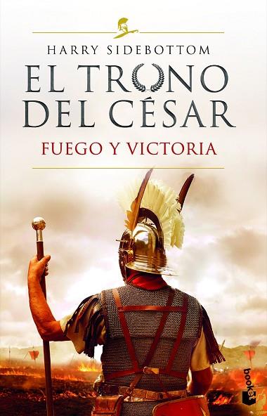 FUEGO Y VICTORIA. EL TRONO DEL CESAR 3   | 9788467064124 | SIDEBOTTOM, HARRY