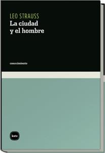 CIUDAD Y EL HOMBRE | 9788460983514 | STRAUSS,LEO