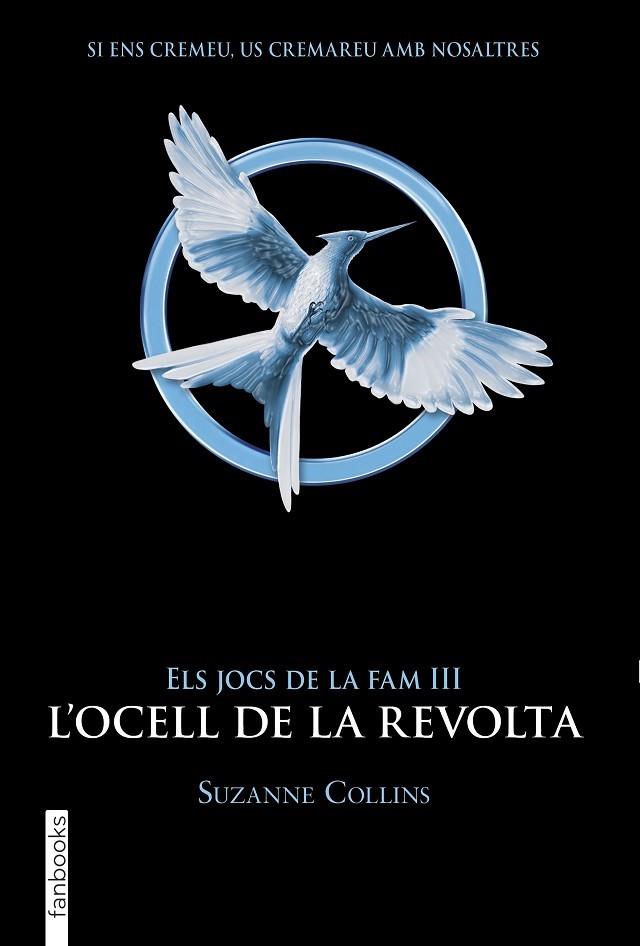 L'OCELL DE LA REVOLTA. ELS JOCS DE LA FAM 3 | 9788417515959 | COLLINS, SUZANNE