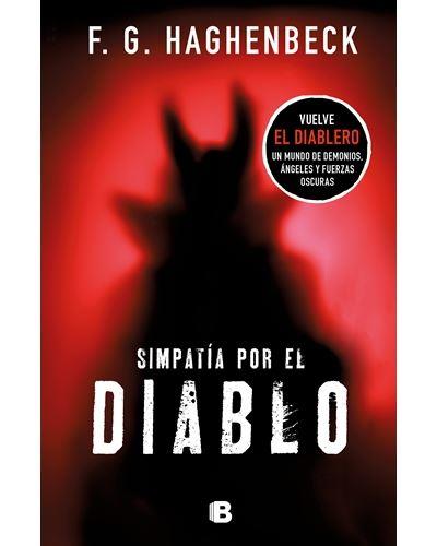 SIMPATIA POR EL DIABLO. EL DIABLERO 2 | 9788466664691 | HAGHENBECK, F.G.