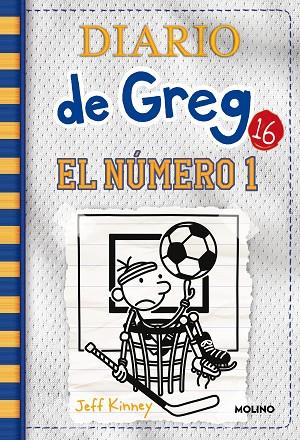 EL NÚMERO 1. DIARIO DE GREG 16 | 9788427216907 | KINNEY, JEFF
