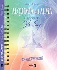 ALQUIMIA DEL ALMA. EL PODER DEL YO SOY. CURSO COMPLETO | 9788441432796 | LLINARES,NINA